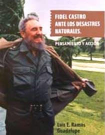 Presentan libro sobre Fidel Castro ante desastres naturales
